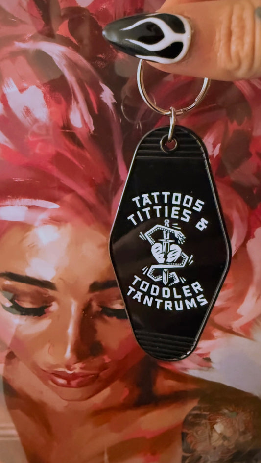 Tattoos Titties And Toddler Tantrums Motel Keyring